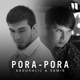 Скачать песню Абдухалил - Pora-pora