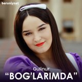 Скачать песню Гулинур - Bog'larimda