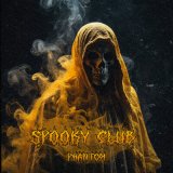 Скачать песню SPOOKY CLUB - Phantom