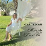 Скачать песню Oya Tezcan - Hayalimin Türküsü Var