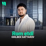 Скачать песню Odilbek Sattarov - Rom etdi