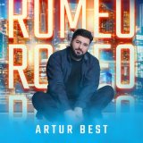 Скачать песню Artur Best - Romeo