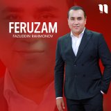 Скачать песню Фазлиддин Рахмонов - Feruzam