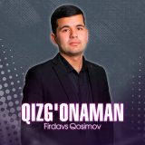 Скачать песню Firdavs Qosimov - Qizg'onaman