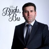 Скачать песню Vasif Nuriyev - Budu, Bu