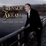 Скачать песню Erensoy Akkaya - Azm-ı Rah Eyledim