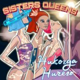 Скачать песню Sisters Queens - Никогда ничего