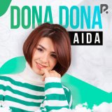 Скачать песню AIDA - Dona-dona Аида - Дона-дона