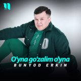 Скачать песню Bunyod Erkin - O'yna go'zalim o'yna