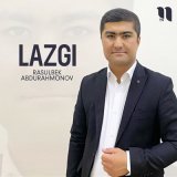 Скачать песню Rasulbek Abdurahmonov - Lazgi