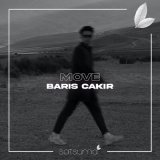 Скачать песню Barış Çakır - Move