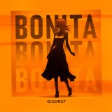 Скачать песню Gidayyat - Bonita