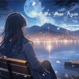 Скачать песню KOGAN - Until We Meet Again (Instrumental)