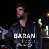 Скачать песню Baran Sertkaya - Derim Aşk