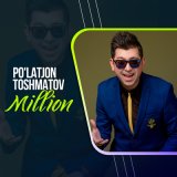 Скачать песню Po'latjon Toshmatov - Million