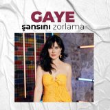 Скачать песню Gaye - Şansını Zorlama