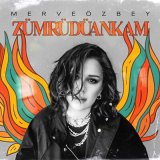 Скачать песню Merve Özbey - Zümrüdüankam