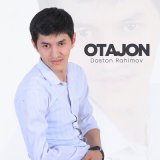 Скачать песню Doston Rahimov - Otajon