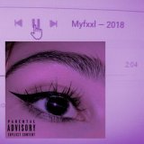 Скачать песню Myfxxl - 2018