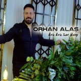 Скачать песню Orhan Alaş - Ara Ara Sor Beni