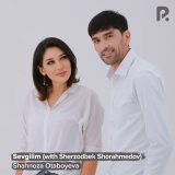 Скачать песню Шахноза Отабоева, Sherzodbek Shorahmedov - Sevgilim