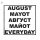 August, Mayot - Every day